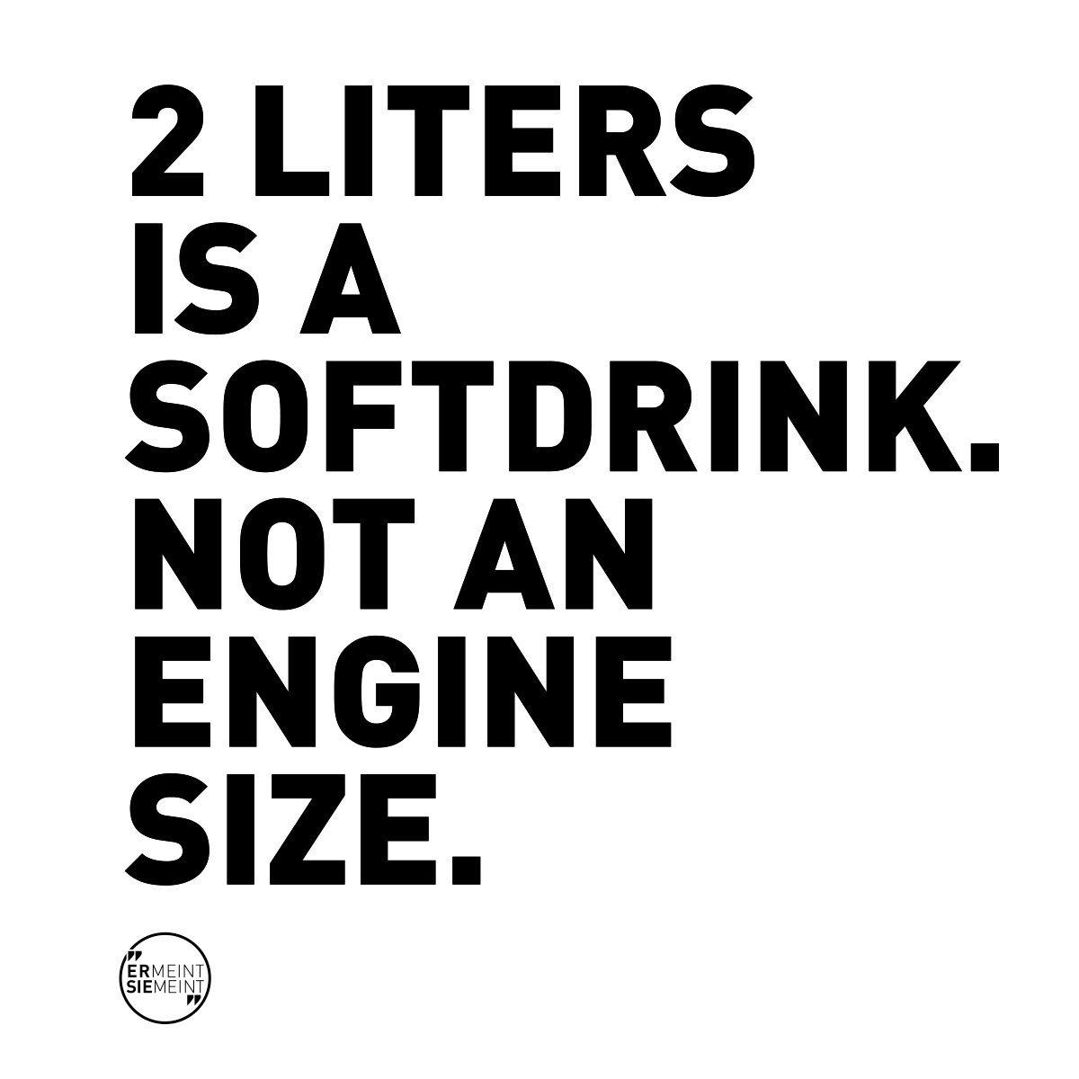 2 liters is a softdrink not an engine size