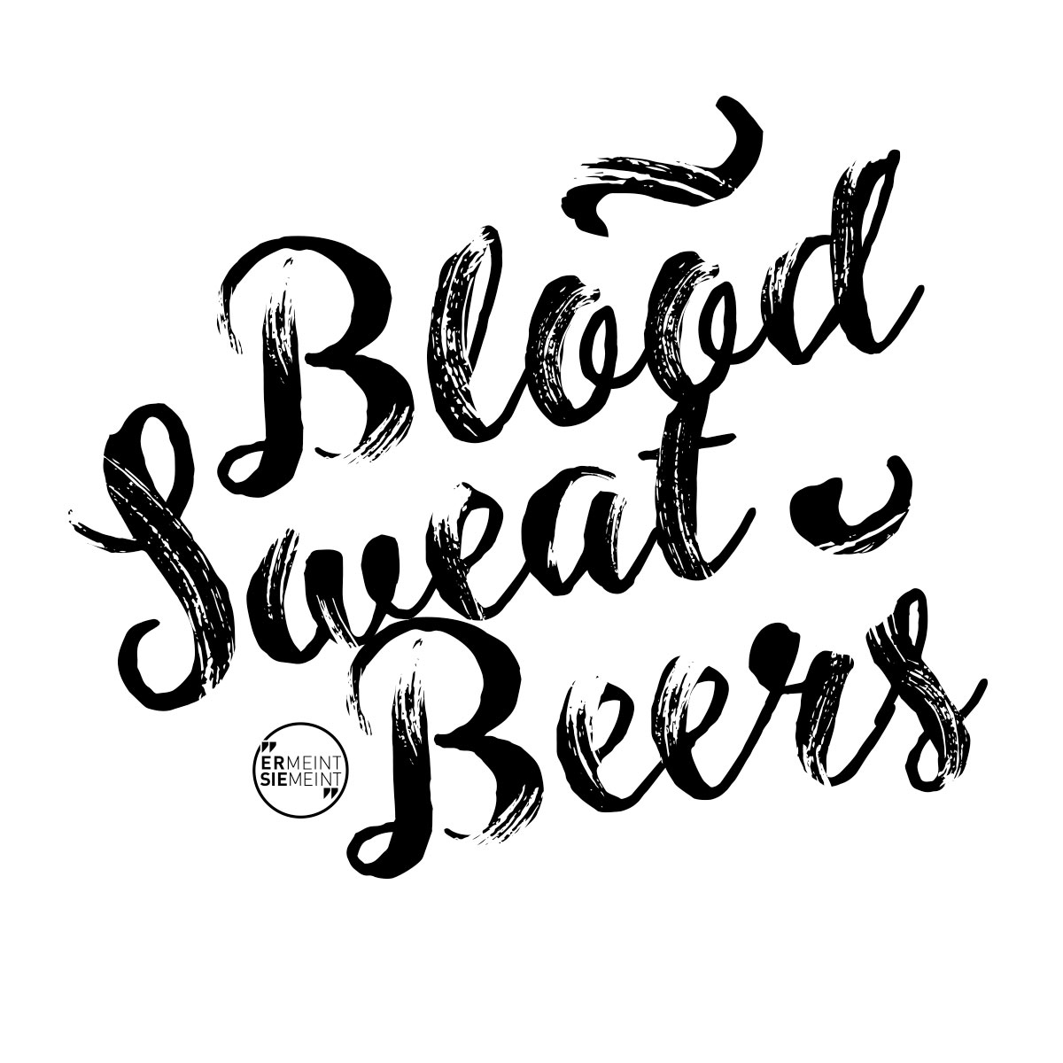 Blood, Sweat and Beers